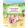 Le cochon qui voulait devenir fermier