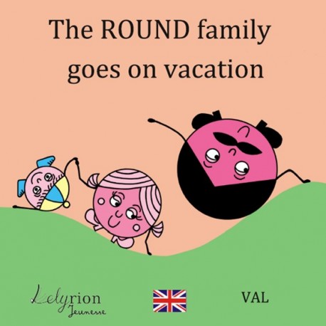 The ROUND family goes on vacation