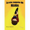 La vie zappée de Nicolas 