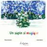 Un sapin si magique 
