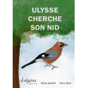 Ulysse cherche son nid