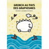 Gronch au pays des graphismes