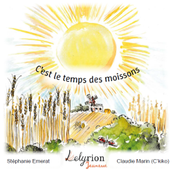 C'est le temps des moissons