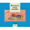 Renard, poule mouillée
